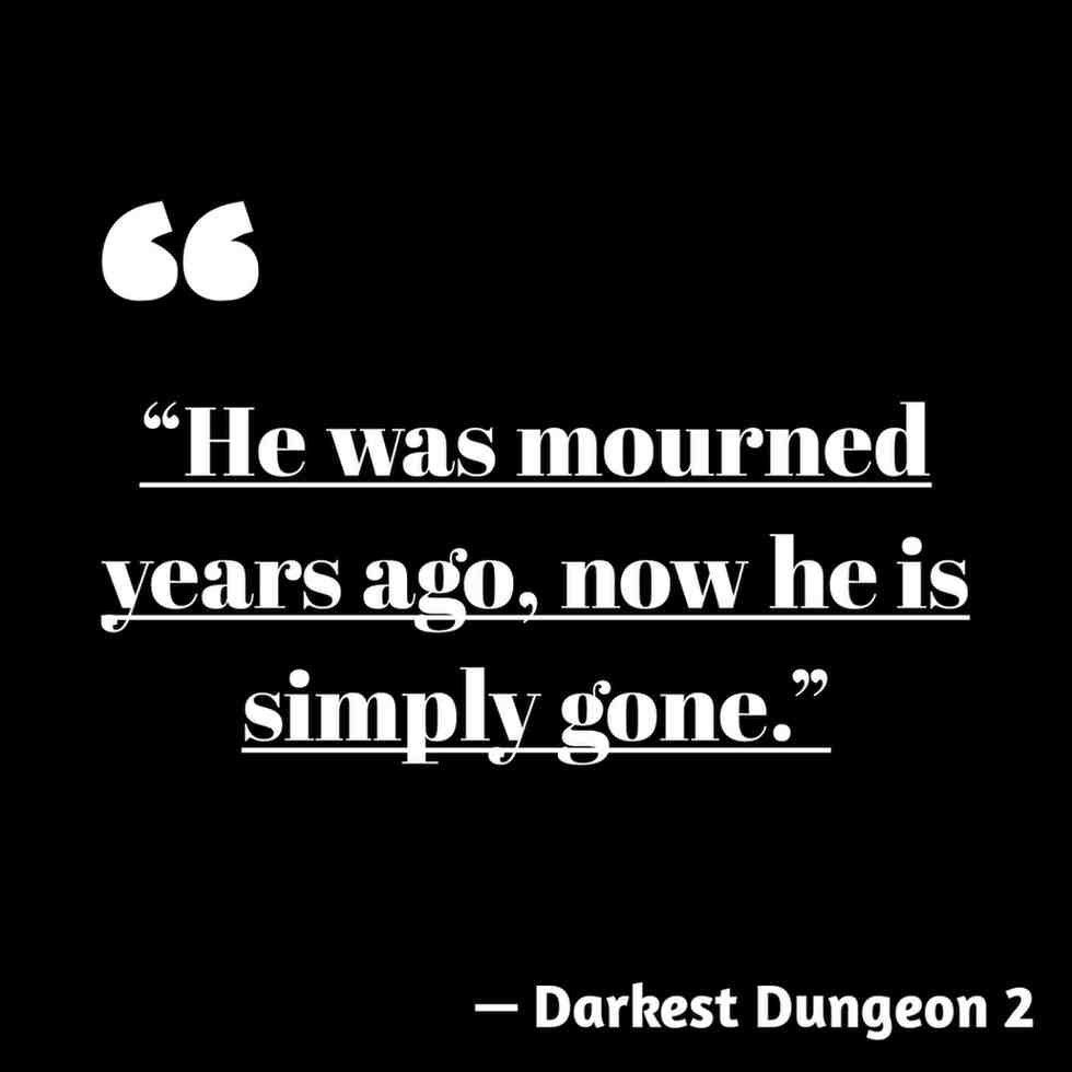 He was mourned Quotes