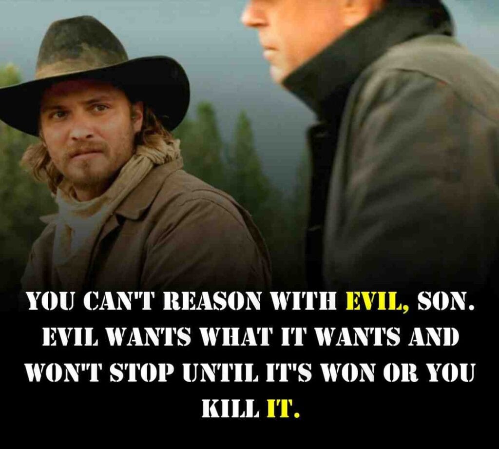 John Dutton's quote about evil