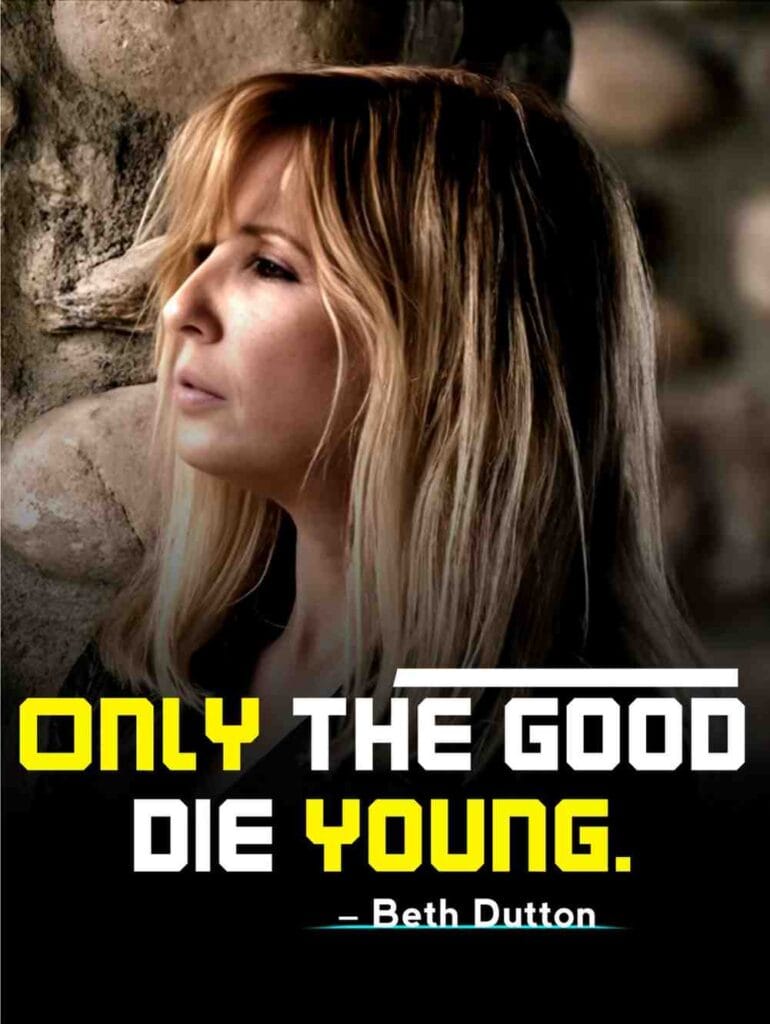 Beth Dutton's quote to John Dutton